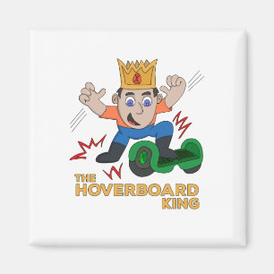 The Hoverboard King Magneet