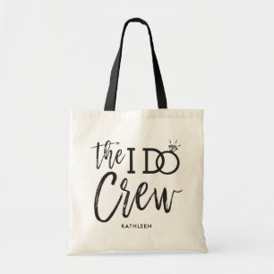 The I Do Crew   Trouwfeest Naam Tote Bag