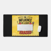 The Influence Of A Good Teacher Can't Be Erased  Bureaumat (Keyboard & Muis)