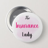 The Insurance Lady - Insurance Marketing Supply Ronde Button 7,6 Cm (Voorkant /achterkant)