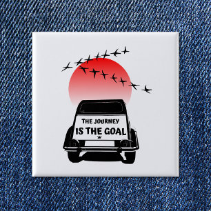 The journey is the goal Sunset - oldtimer 2CV Vierkante Button 5,1 Cm