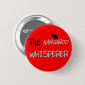 The Kangaroo Whisperer T-Shirts and Gifts Ronde Button 5,7 Cm (Voorkant /achterkant)