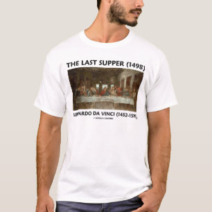 The Last Supper (1498) van Leonardo da Vinci T-shirt
