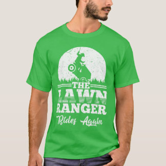 The Lawn Ranger Rides Again Cute Lawn Caretaker Gi T-shirt