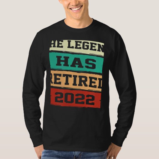The Legend Has Retired  Retirement T-shirt (Voorkant)