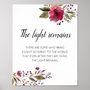 The Light Remains Burgundy Bloemige Herdenking Poster