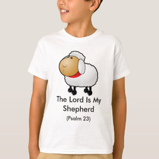 The Lord Is My Shepherd (Psalm 23) T-shirt
