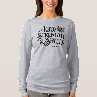 The Lord is My Strength Royalty Scripture T-shirt