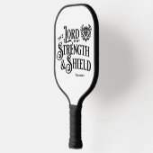 The Lord is my Strength & Shield Royalty Pickleball Paddle (Links)
