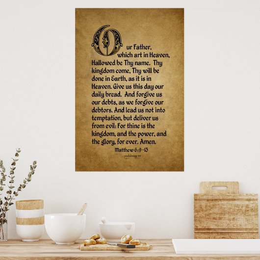 The Lord's Prayer (Scripture: Matthew 6:9-13) Poster (Keuken)