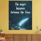 "The magic happens between the lines" Canvas Afdruk (Insitu (Woonkamer))