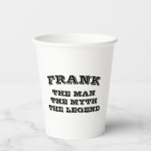 The Man Myth Legend grappig aangepast feest Papieren Bekers (Voorkant)
