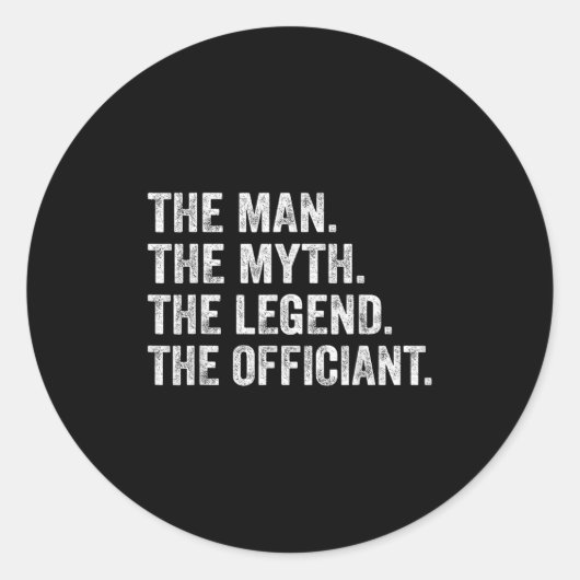 The Man The Myth The Legend The Officiant Funny Qu Ronde Sticker (Voorkant)