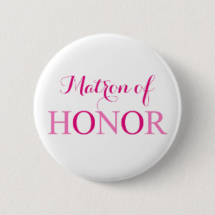 The Matron of Honor Ronde Button 5,7 Cm