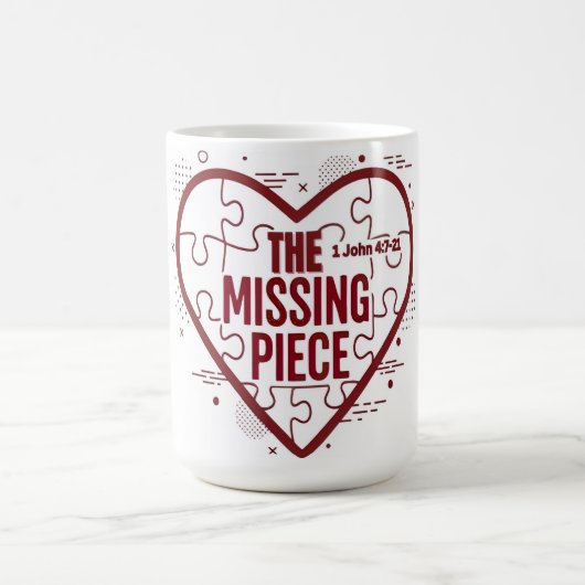 The Missing Piece – Faith Heart Design Koffiemok (Center)