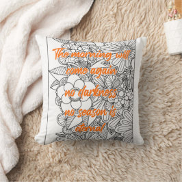 The morning will come again kussen