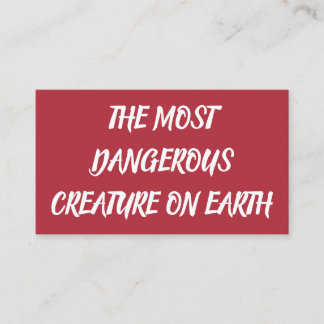 THE MOST DANGEROUS CREATURE ON EARTH VISITEKAARTJE