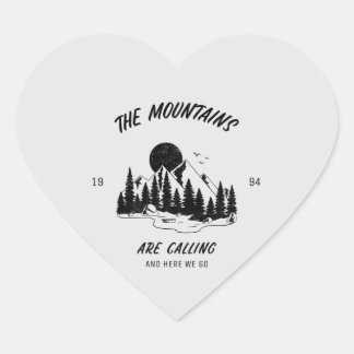 The Mountains are calling and here we go  Hart Sticker