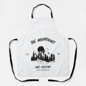 The Mountains are calling and here we go  Schort (Voorkant)