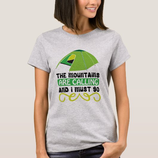 The Mountains are calling and I must go T-shirt (Voorkant)