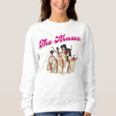 The Muses Sweatshirt (Devant)