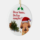 The Naughty Vizsla Kerstmis Ornament (Rechts)