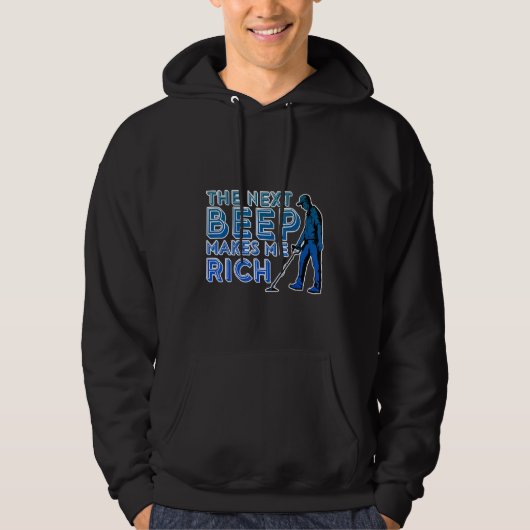 The Next Beep Makes Me Rich Hoodie (Voorkant)