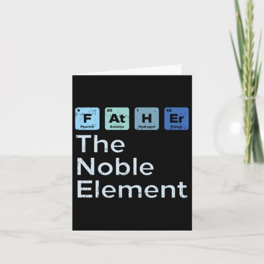 The Noble Element Science Chemistry Fathers Day Gi Kaart (Voorkant)