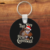 The Nut Before Christmas Squirrel Funny Sleutelhanger (Voorkant)