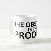 The Obstacle Is The Product Minimalist Coffee Mug (Devant gauche)