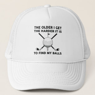 The Older I Get The Harder It Is To Find My Balls Trucker Pet