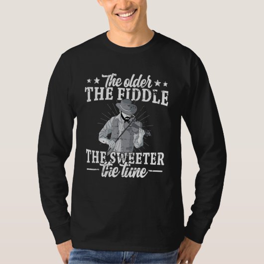 The older the fiddle viola string instrument fiddl t-shirt (Voorkant)