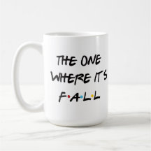 The One Where It's Fall