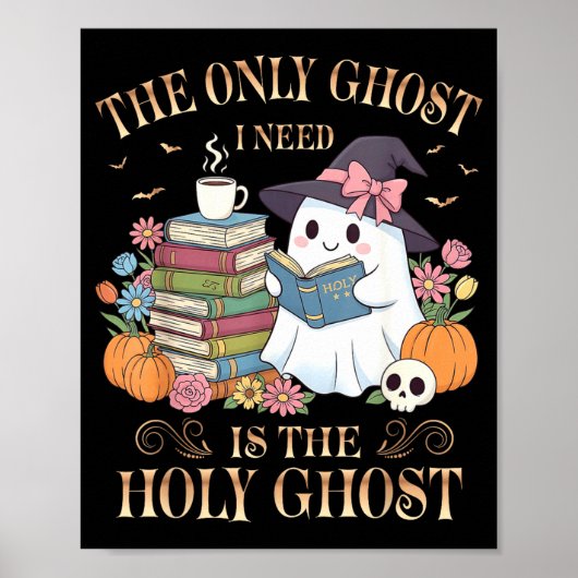 The Only Ghost I Need Is The Holy Ghost Books Read Poster (Voorkant)