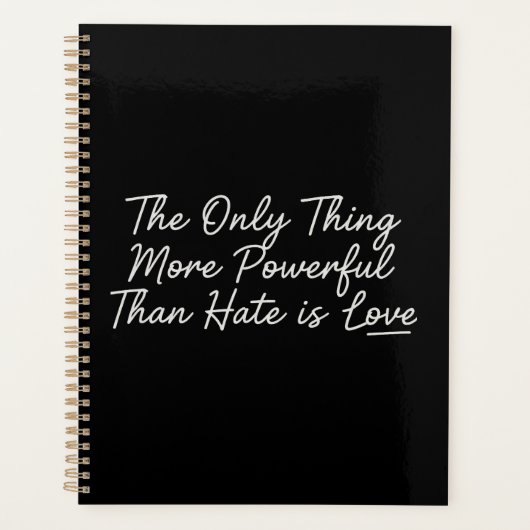 The Only Thing More Powerful Than Hate is Love (Devant)