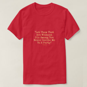 The Party Line - een MisterP-Shirt T-shirt