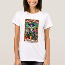 The Plant Lady Funny Tarot Card T-Shirt
