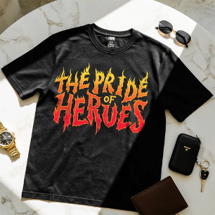 The Pride of Heroes - Motivatie Design T-shirt
