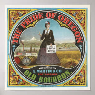 The Pride of Oregon, Old Bourbon Label Poster