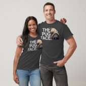 The Pug Face Dog Funny Pug T-shirt (Unisex)