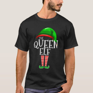 The Queen Elf Family Matching Group kerstcadeau T-shirt