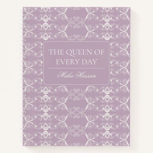 The Queen of Every Day Journal | Personalized Name (Devant)