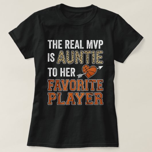 The Real MVP Is Auntie Basketball Favorite Player T-shirt (Design voorkant)
