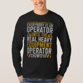 The Real Operator   Construction Workers & Constru T-shirt (Voorkant)