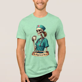 The Registered Nurse Skeleton – Coffee & Care Tri-Blend Shirt