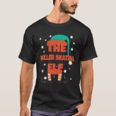 The Roller Skating Elf Kerstmis Pajama - Roller S T-shirt (Voorkant)