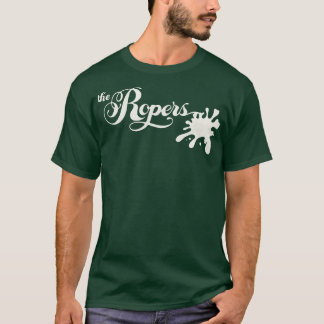 The Ropers Tries Company T-shirt