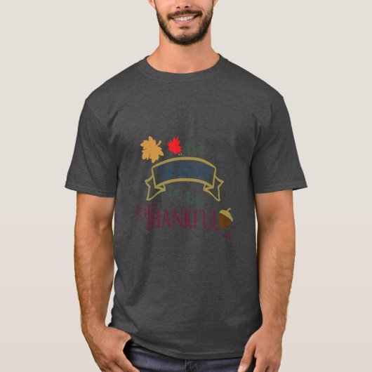 The season to be thankful Funny Fall Design Oversi T-shirt (Voorkant)