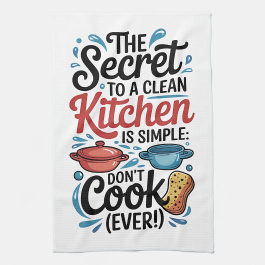 The Secret To A Clean Kitchen.....  Theedoek (Verticaal)