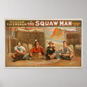 "The Squaw Man" - The Pipe of Peace Theater Poster